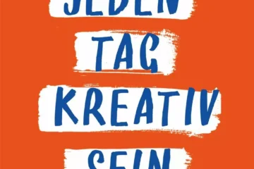 Rezension: „Jeden Tag kreativ sein“ von Marion Deuchars