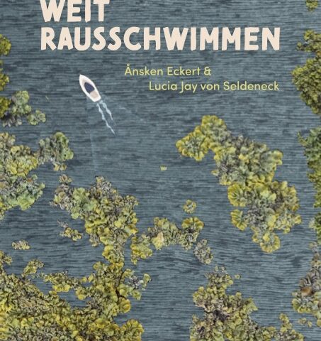 Rezension „Weit Rausschwimmen“ vom kunstanstifter Verlaf