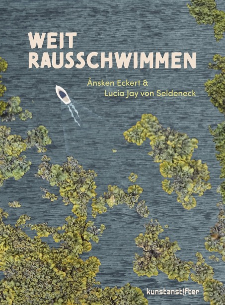 Rezension „Weit Rausschwimmen“ vom kunstanstifter Verlaf