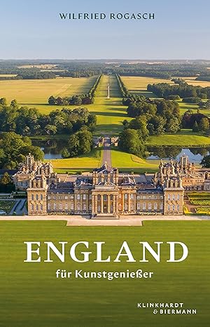 Rezension „England für Kunstgenießer“ von Wilfried Rogasch