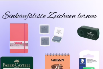 Einkaufsliste „Zeichnen lernen“: Was braucht man als Anfänger?
