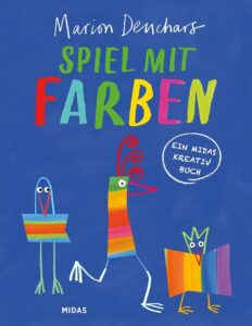 Rezension „Spiel mit Farben“ von Marion Deuchars, Midas Verlag